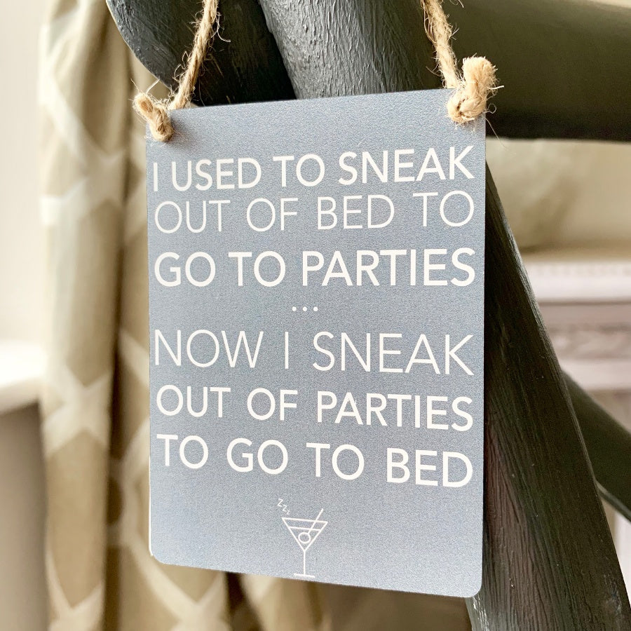 Sneak Out Of Parties Mini Metal Sign, 9cm